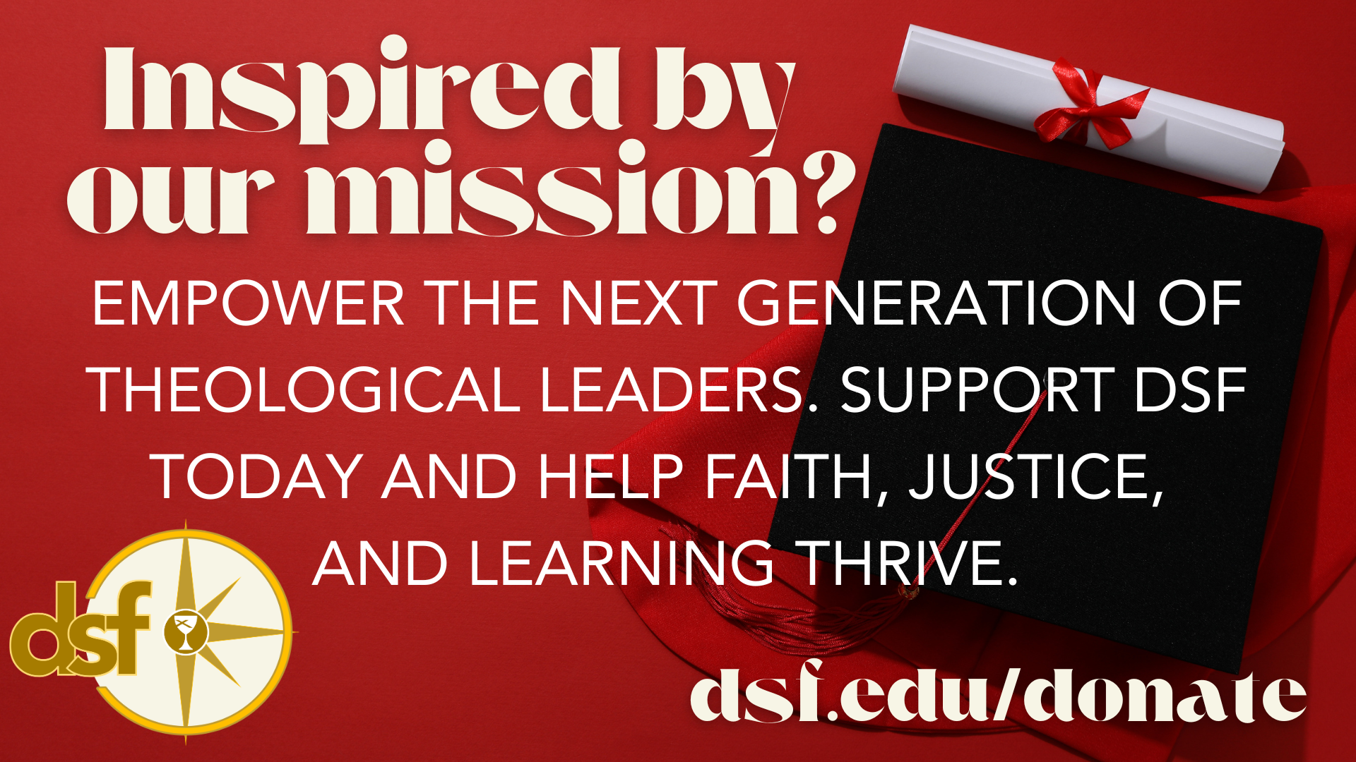 Inspired by our mission