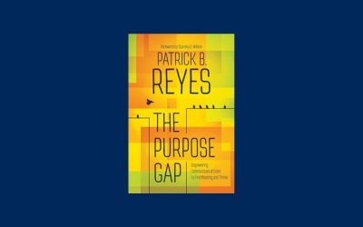 The Purpose Gap: Empowering Communities of Color to Find Meaning and Thrive by Patrick B. Reyes 