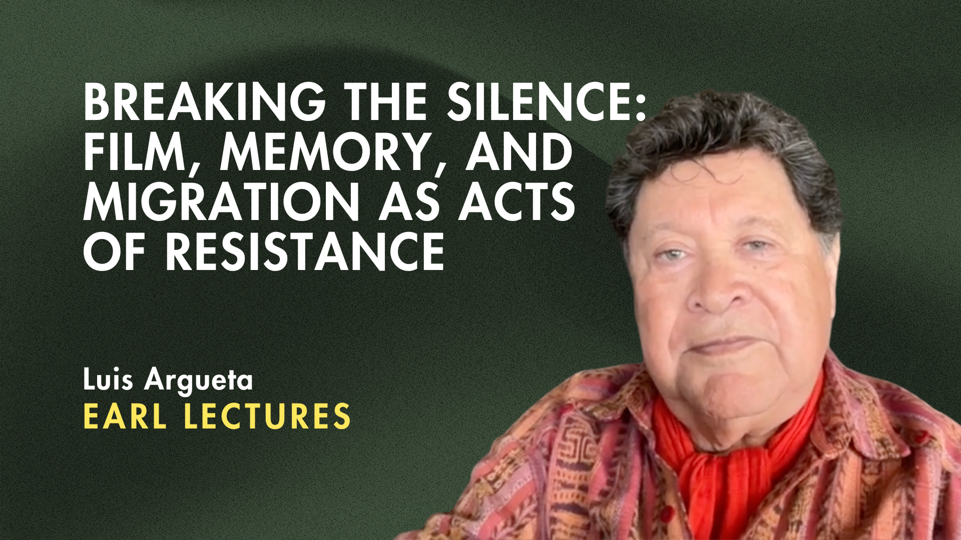 Breaking the Silence: Film, Memory, and Migration as Acts of Resistance
