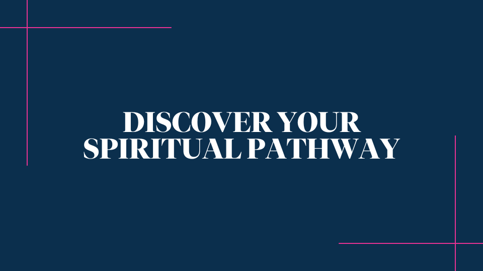 WBL_Discover Your Spiritual Pathway