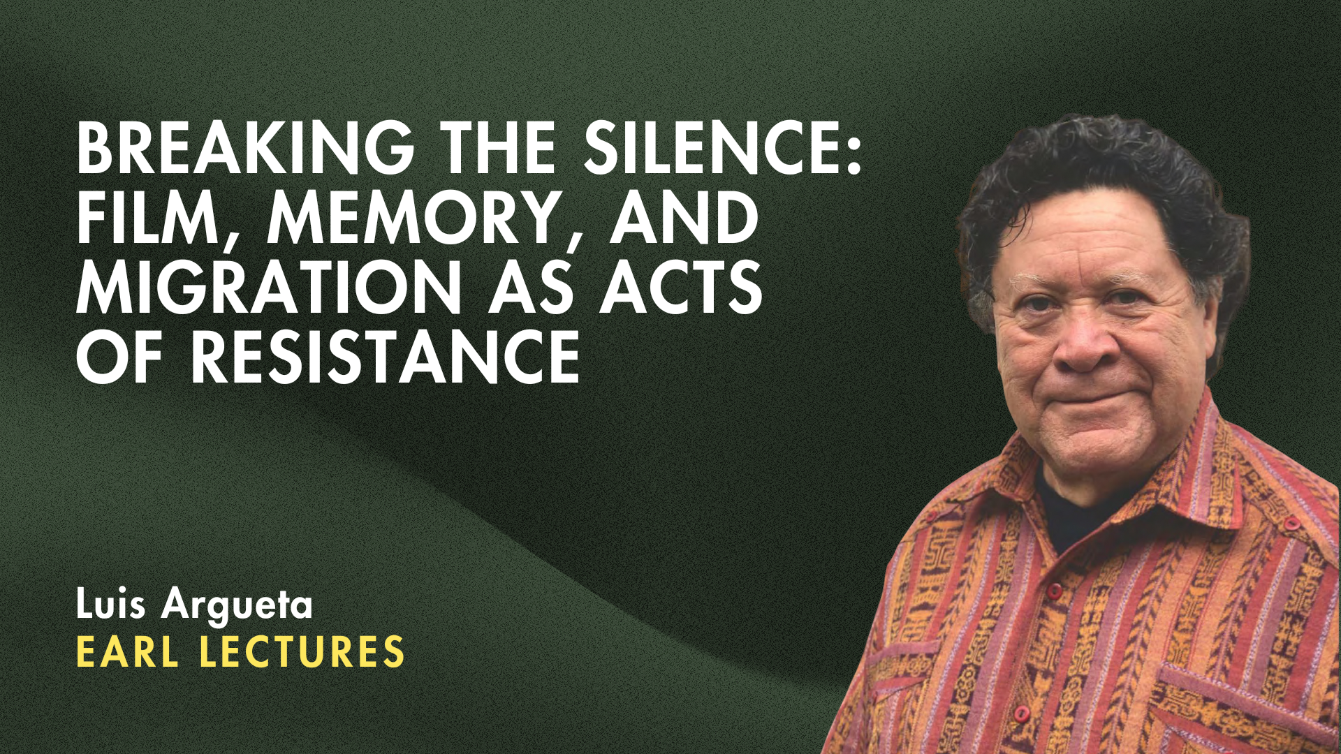 Breaking the Silence: Film, Memory, and Migration as Acts of Resistance