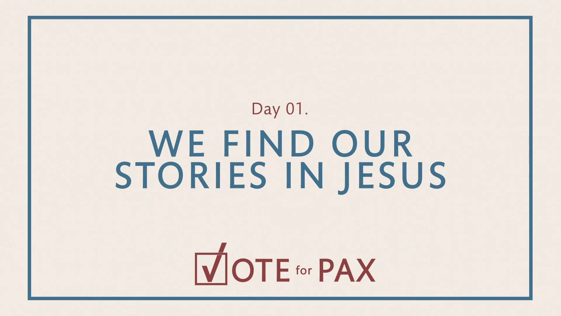 VP_We Find Our Stories in Jesus