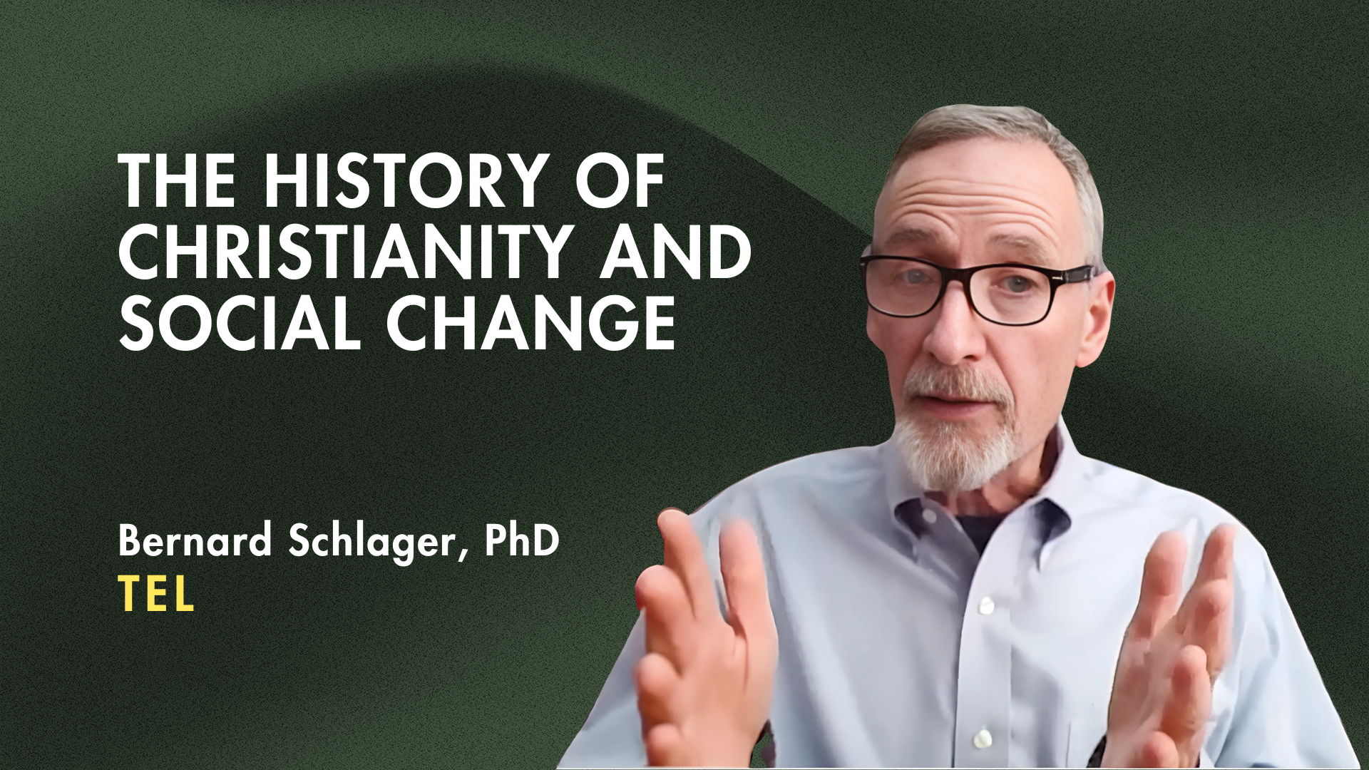 Christian History and Social Change (TEL)
